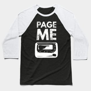 Page me Baseball T-Shirt